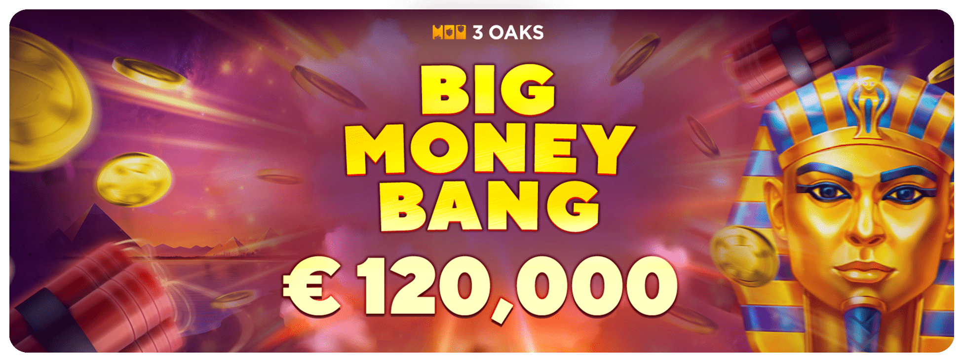 3Oaks Big Money Bang